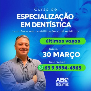 ABO-TO oferece curso de Especialização em Dentística com foco em reabilitação oral estética